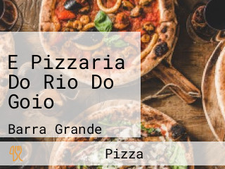 E Pizzaria Do Rio Do Goio