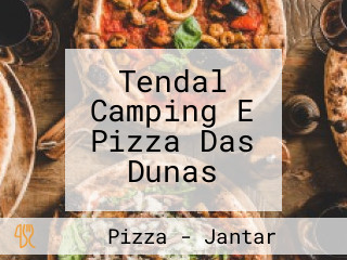 Tendal Camping E Pizza Das Dunas