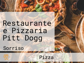 Restaurante e Pizzaria Pitt Dogg