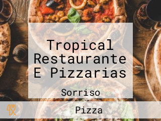 Tropical Restaurante E Pizzarias