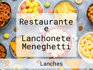 Restaurante e Lanchonete Meneghetti