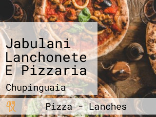 Jabulani Lanchonete E Pizzaria