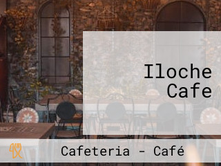 Iloche Cafe