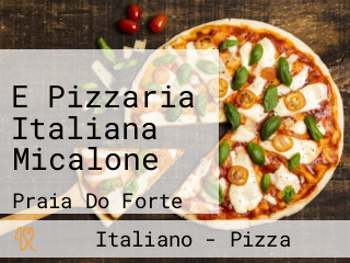 E Pizzaria Italiana Micalone