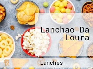 Lanchao Da Loura