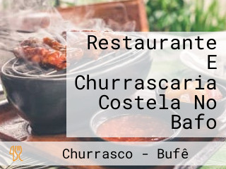 Restaurante E Churrascaria Costela No Bafo
