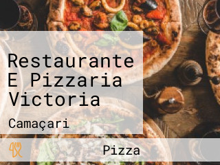 Restaurante E Pizzaria Victoria