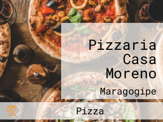 Pizzaria Casa Moreno