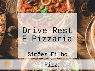 Drive Rest E Pizzaria