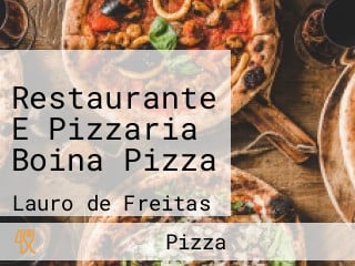 Restaurante E Pizzaria Boina Pizza