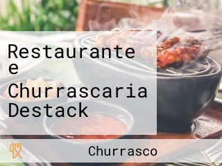 Restaurante e Churrascaria Destack