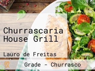 Churrascaria House Grill