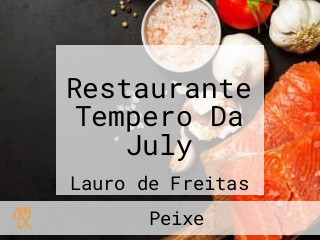 Restaurante Tempero Da July