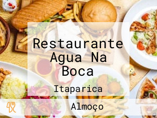 Restaurante Agua Na Boca