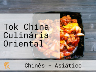 Tok China Culinária Oriental