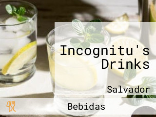 Incognitu's Drinks