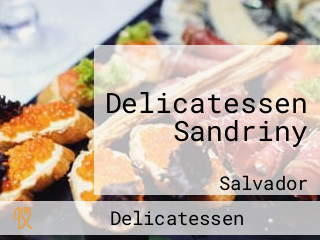 Delicatessen Sandriny