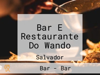 Bar E Restaurante Do Wando