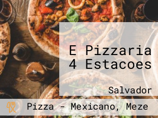 E Pizzaria 4 Estacoes