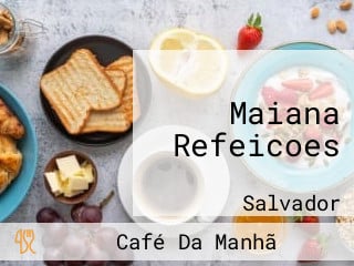 Maiana Refeicoes