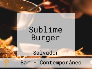 Sublime Burger