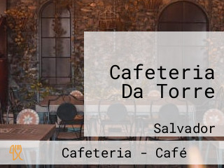 Cafeteria Da Torre