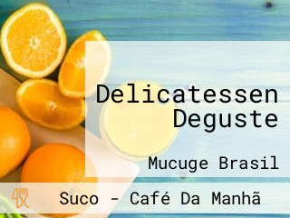 Delicatessen Deguste