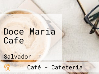 Doce Maria Cafe