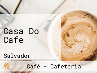 Casa Do Cafe