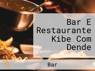 Bar E Restaurante Kibe Com Dende
