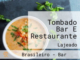 Tombado Bar E Restaurante