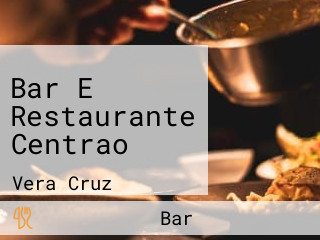 Bar E Restaurante Centrao