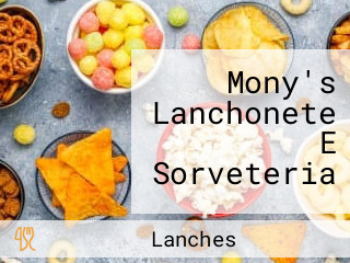 Mony's Lanchonete E Sorveteria