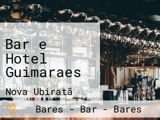 Bar e Hotel Guimaraes