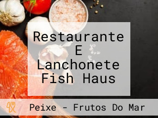 Restaurante E Lanchonete Fish Haus