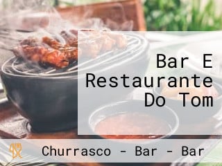 Bar E Restaurante Do Tom