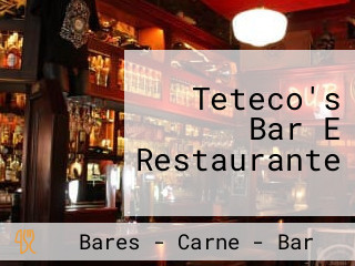 Teteco's Bar E Restaurante