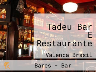 Tadeu Bar E Restaurante