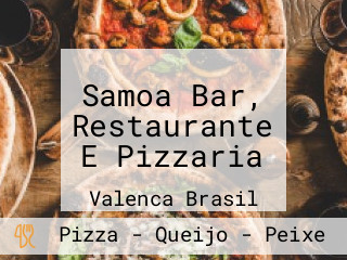 Samoa Bar, Restaurante E Pizzaria