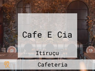 Cafe E Cia
