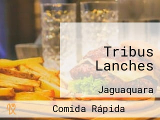 Tribus Lanches