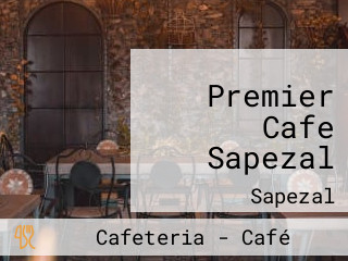 Premier Cafe Sapezal