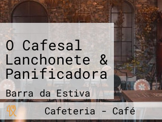 O Cafesal Lanchonete & Panificadora