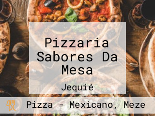 Pizzaria Sabores Da Mesa