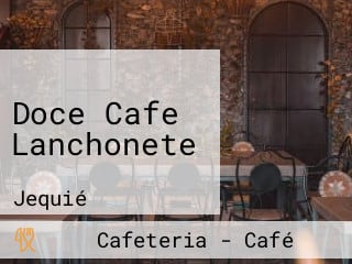 Doce Cafe Lanchonete