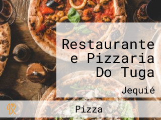 Restaurante e Pizzaria Do Tuga
