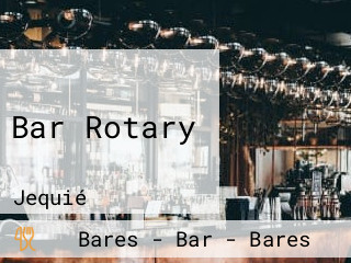 Bar Rotary