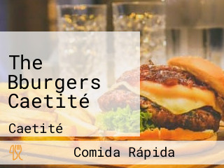The Bburgers Caetité