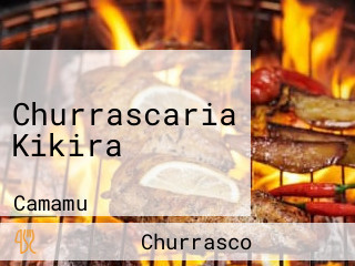 Churrascaria Kikira