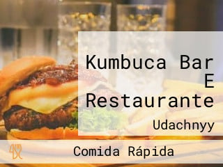 Kumbuca Bar E Restaurante